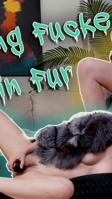 Getting Fucked in Fur