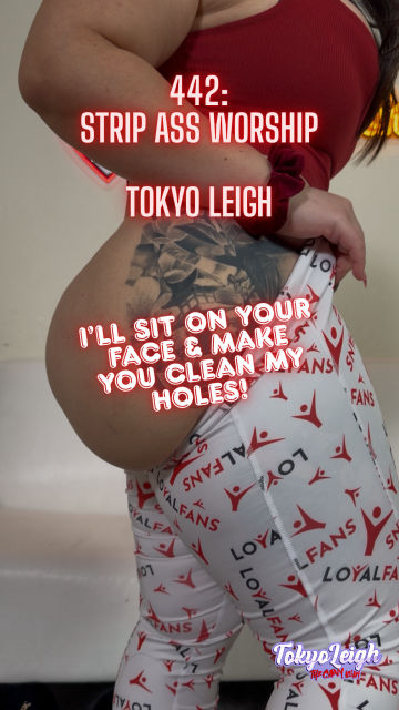 442: Worship My Thick Asian Ass While I Sit On Your Face!