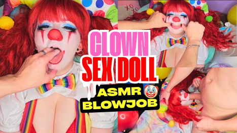 Clown Sex Doll: ASMR Blowjob and Mouth Fetish POV 