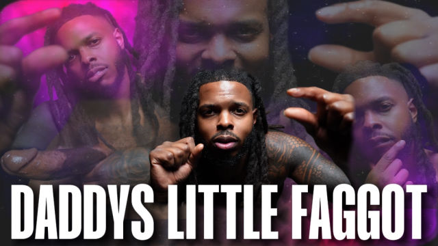 Daddys Little Faggot